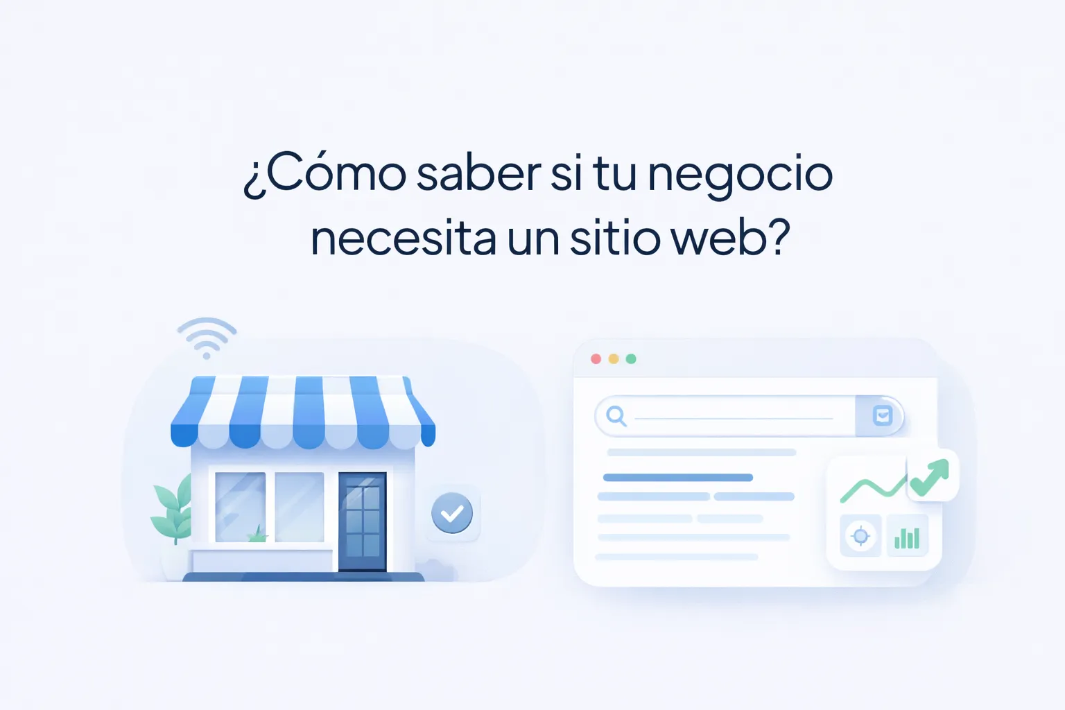 Portada del articulo ¿Cómo saber si tu negocio necesita un sitio web?